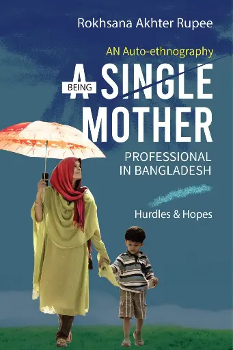 [136] Being A Single Mother Professional In Bangladesh