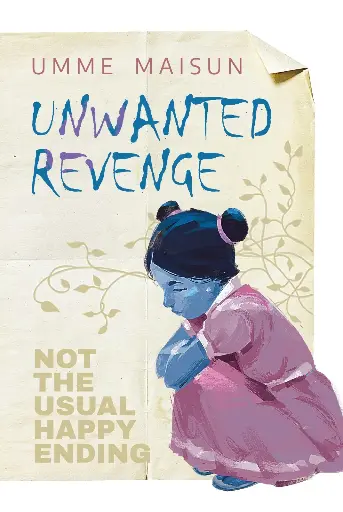 [978-984-99275-5-6] Unwanted Revenge